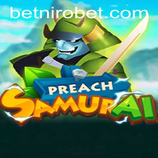 Exploring the Thrilling World of PreachSamurai: The Ultimate Strategy Experience